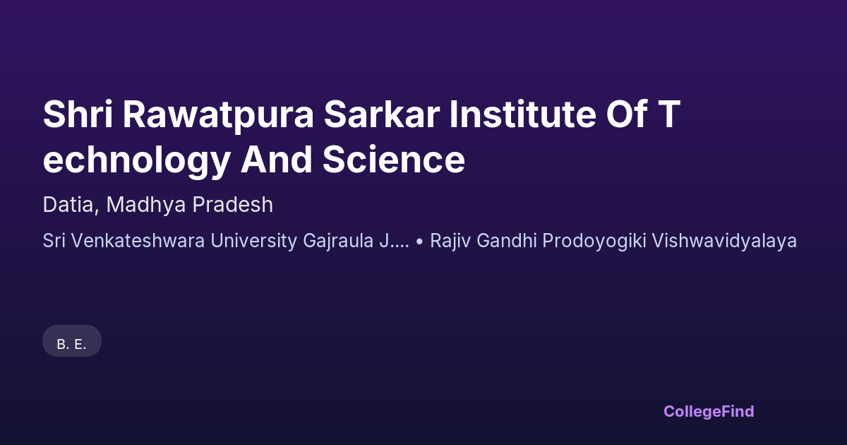 shri rawatpura sarkar institute of technology and science