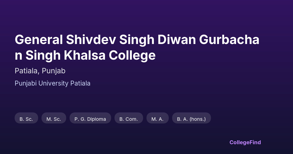 general shivdev singh diwan gurbachan singh khalsa college