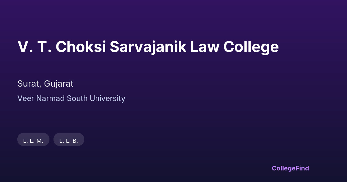 v. t. choksi sarvajanik law college