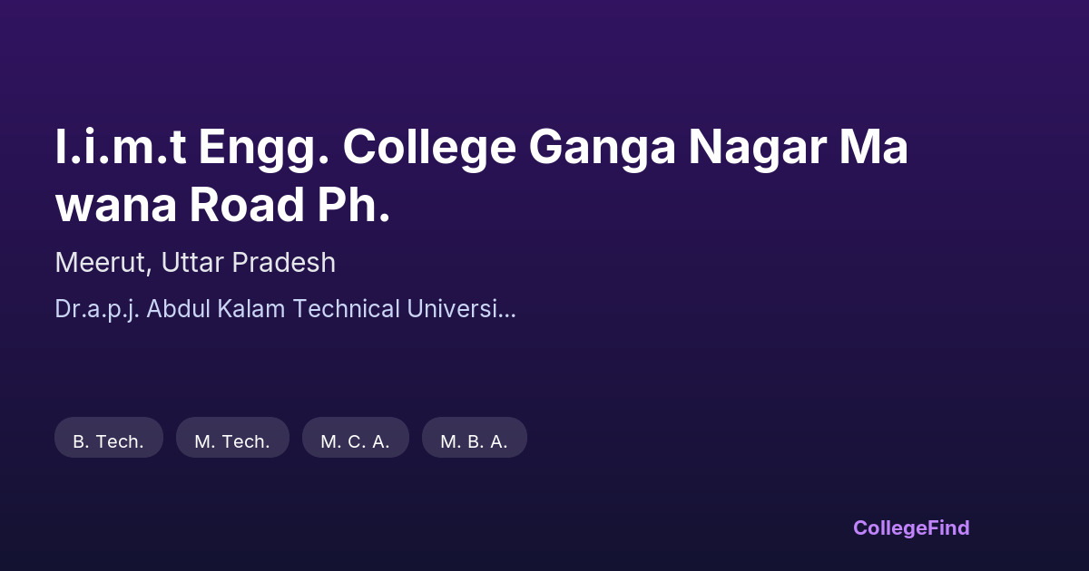 i.i.m.t engg. college ganga nagar mawana road ph.