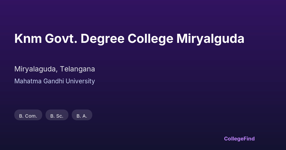 knm govt. degree college miryalguda