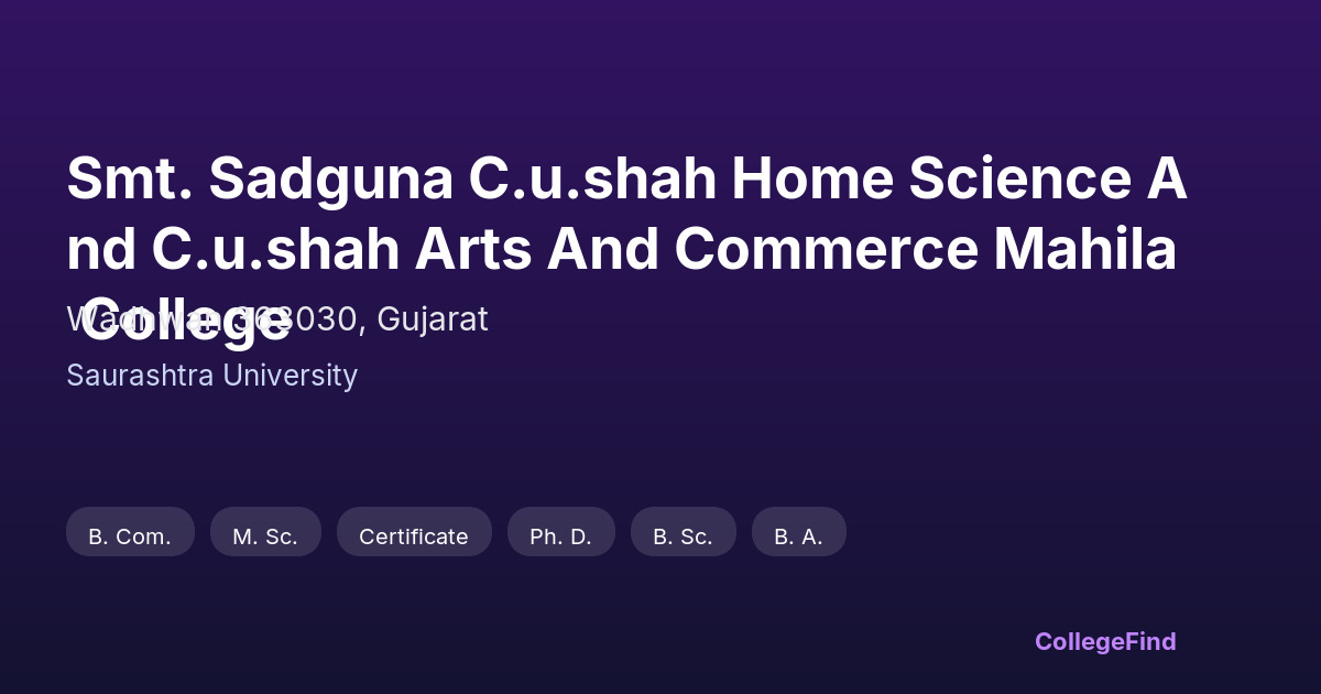 smt. sadguna c.u.shah home science and c.u.shah arts and commerce mahila college