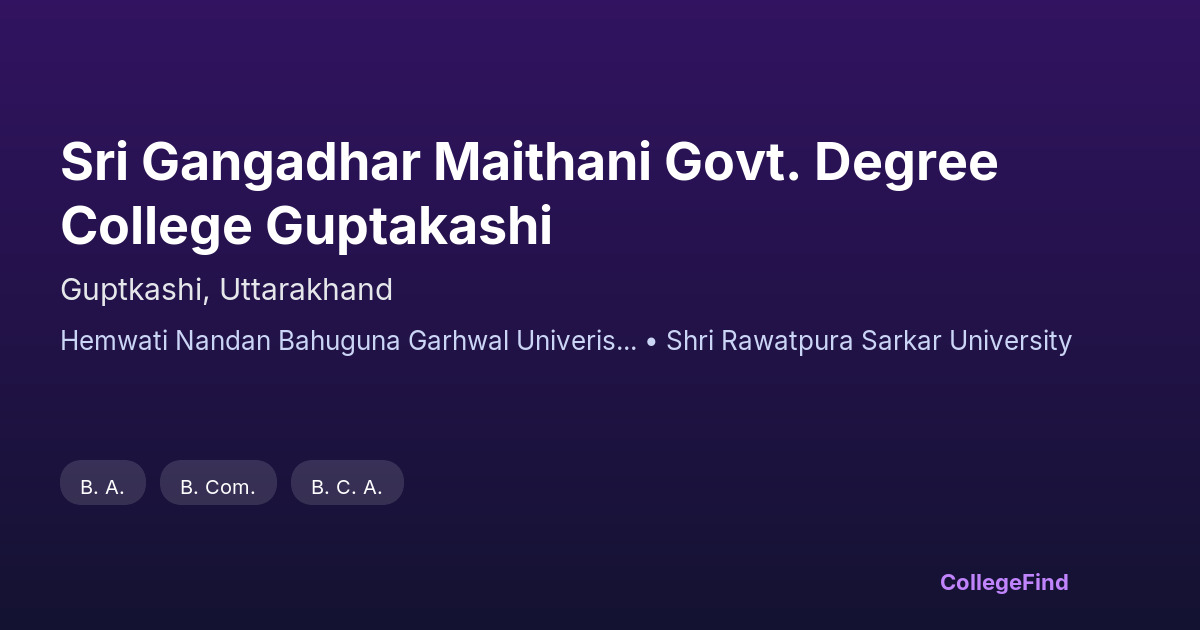 sri gangadhar maithani govt. degree college guptakashi