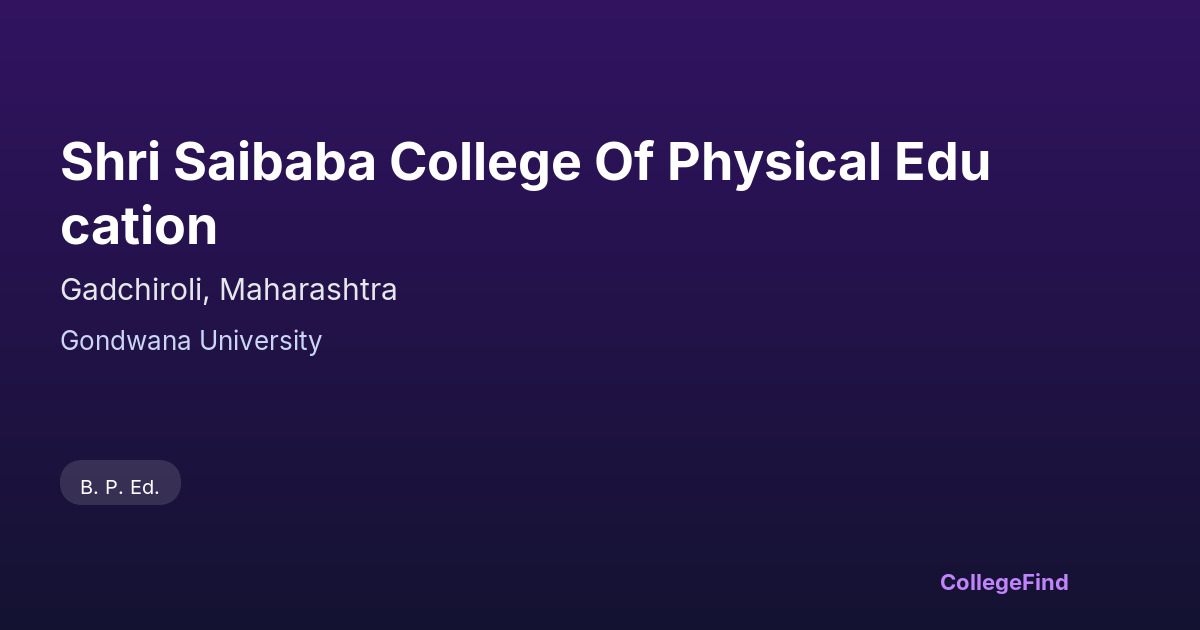 shri saibaba college of physical education