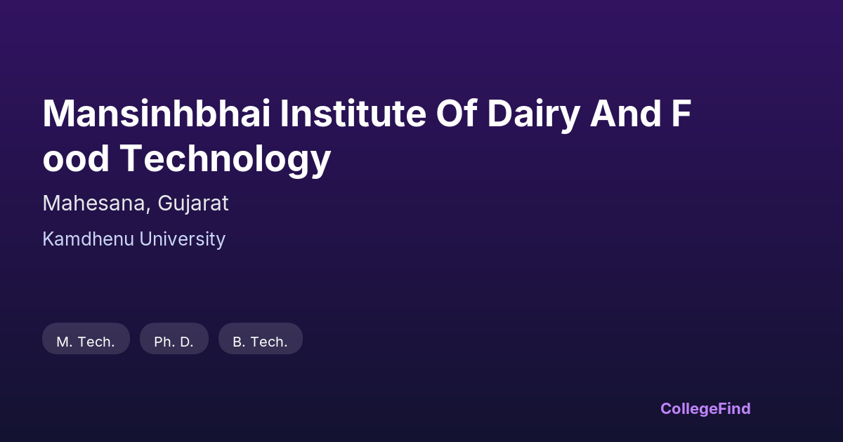 mansinhbhai institute of dairy and food technology