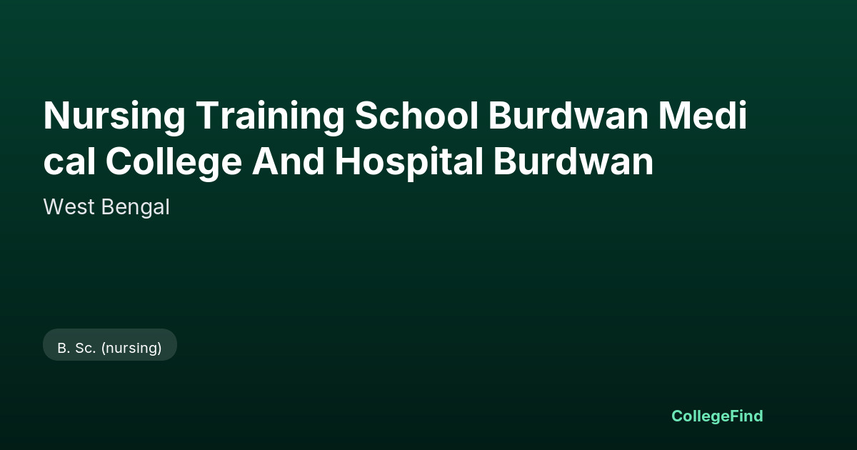 nursing training school burdwan medical college and hospital burdwan