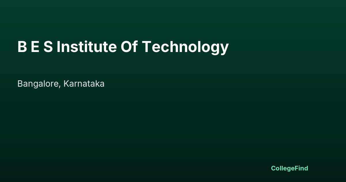b e s institute of technology