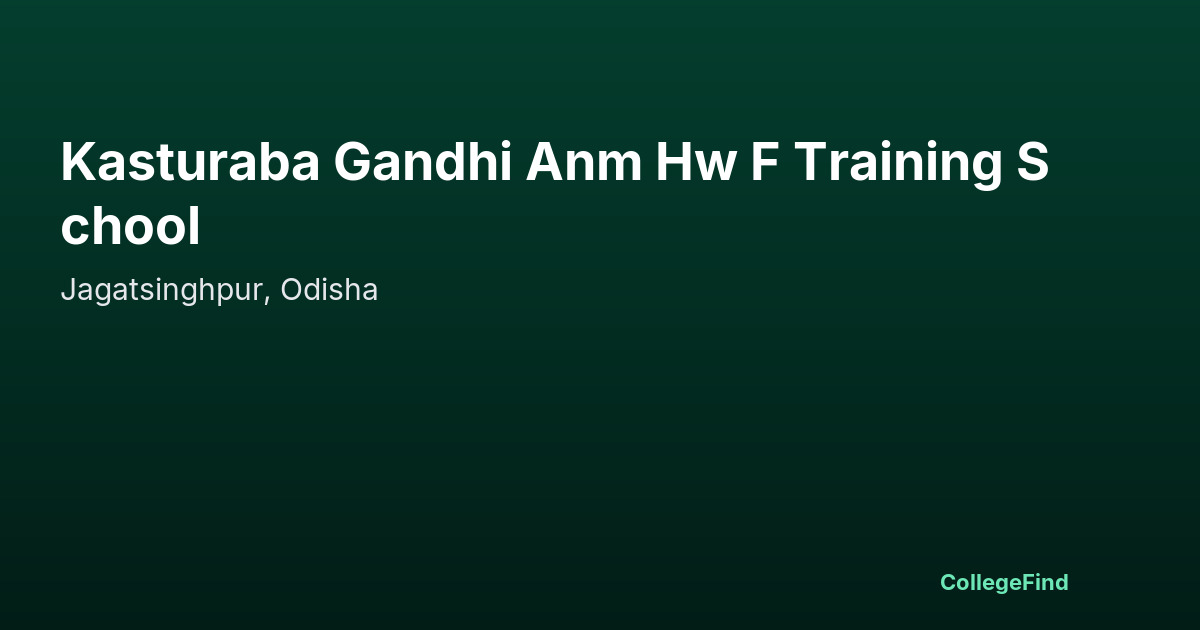 kasturaba gandhi anm hw f training school