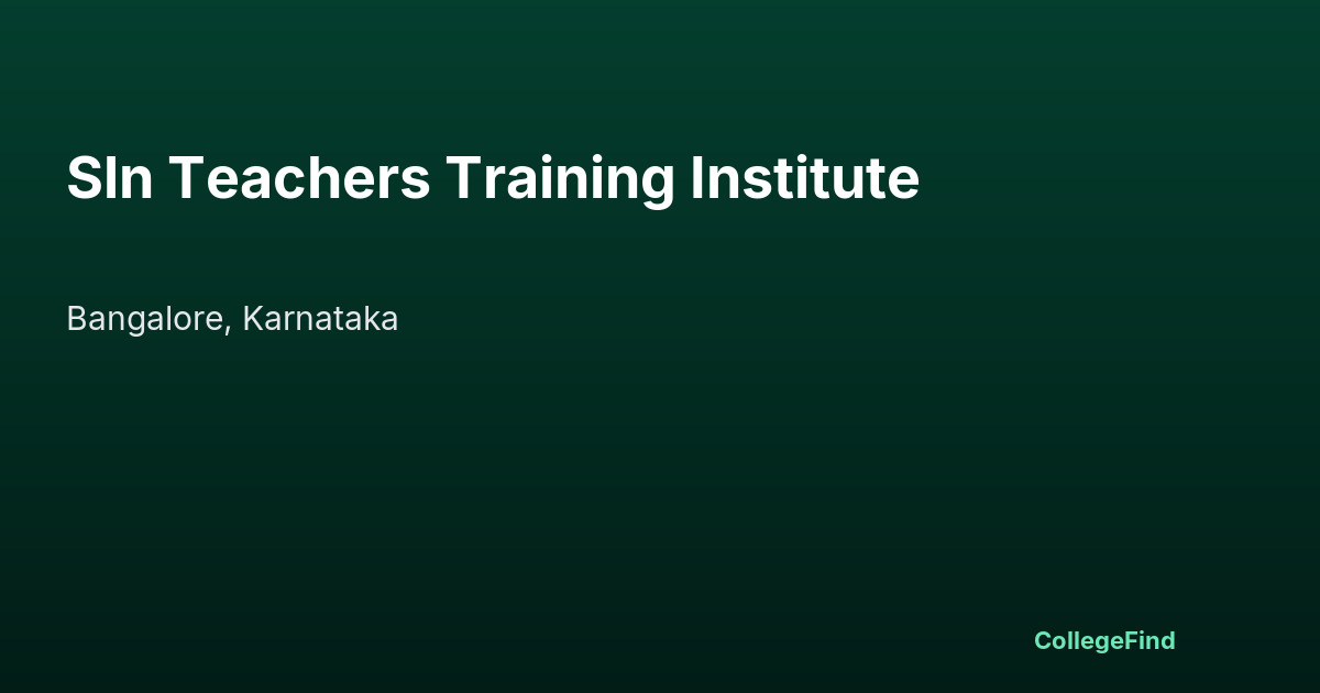 sln teachers training institute