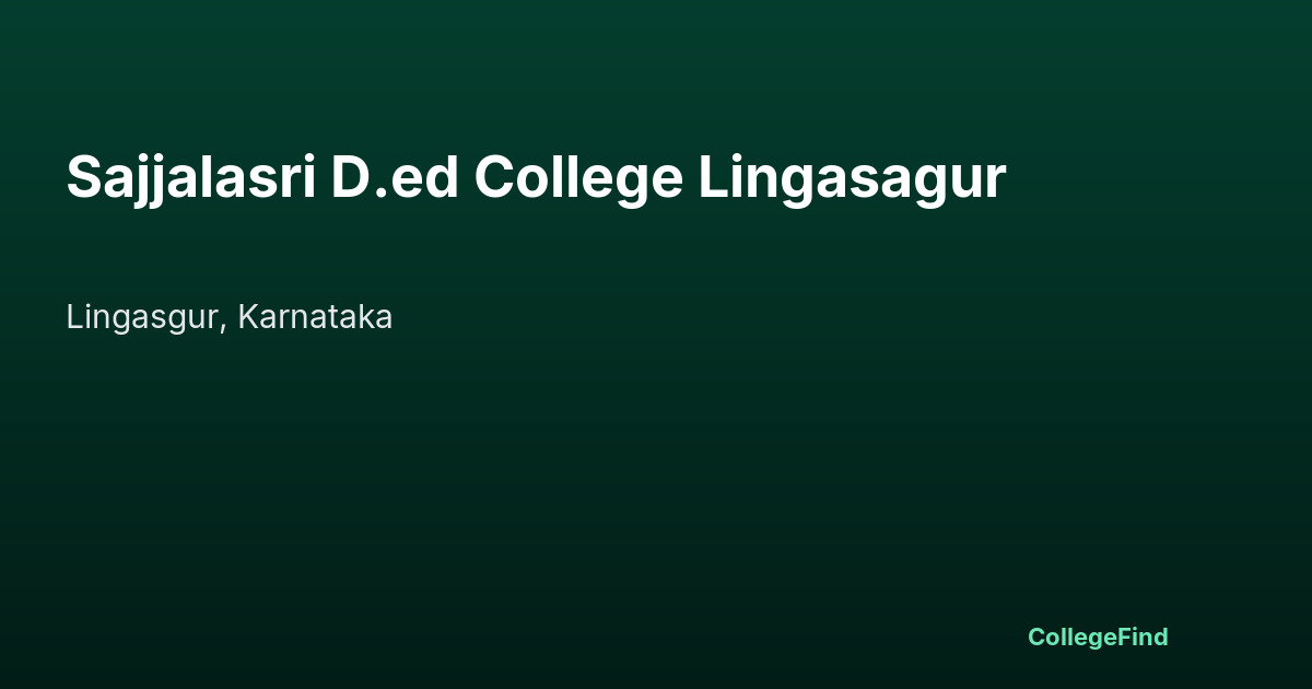 sajjalasri d.ed college lingasagur