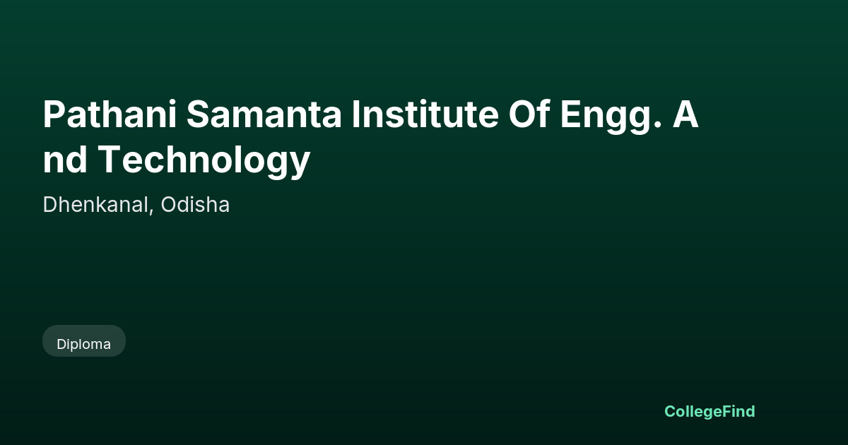 pathani samanta institute of engg. and technology