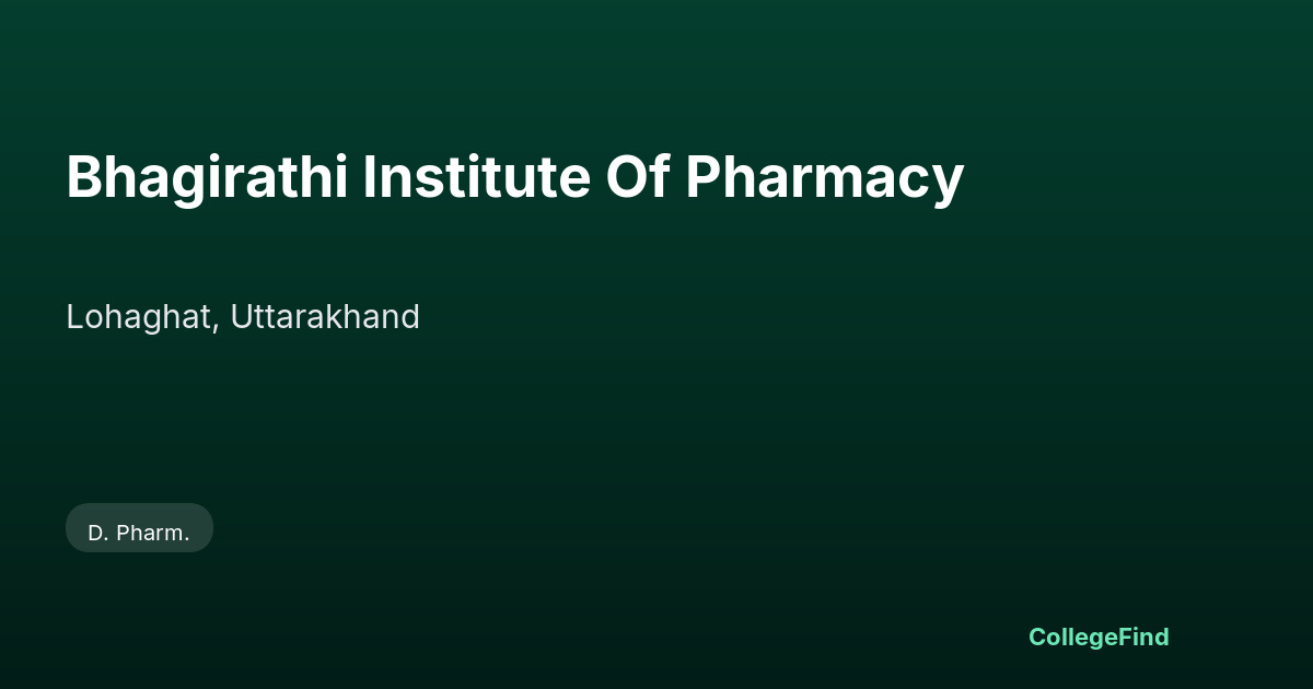bhagirathi institute of pharmacy