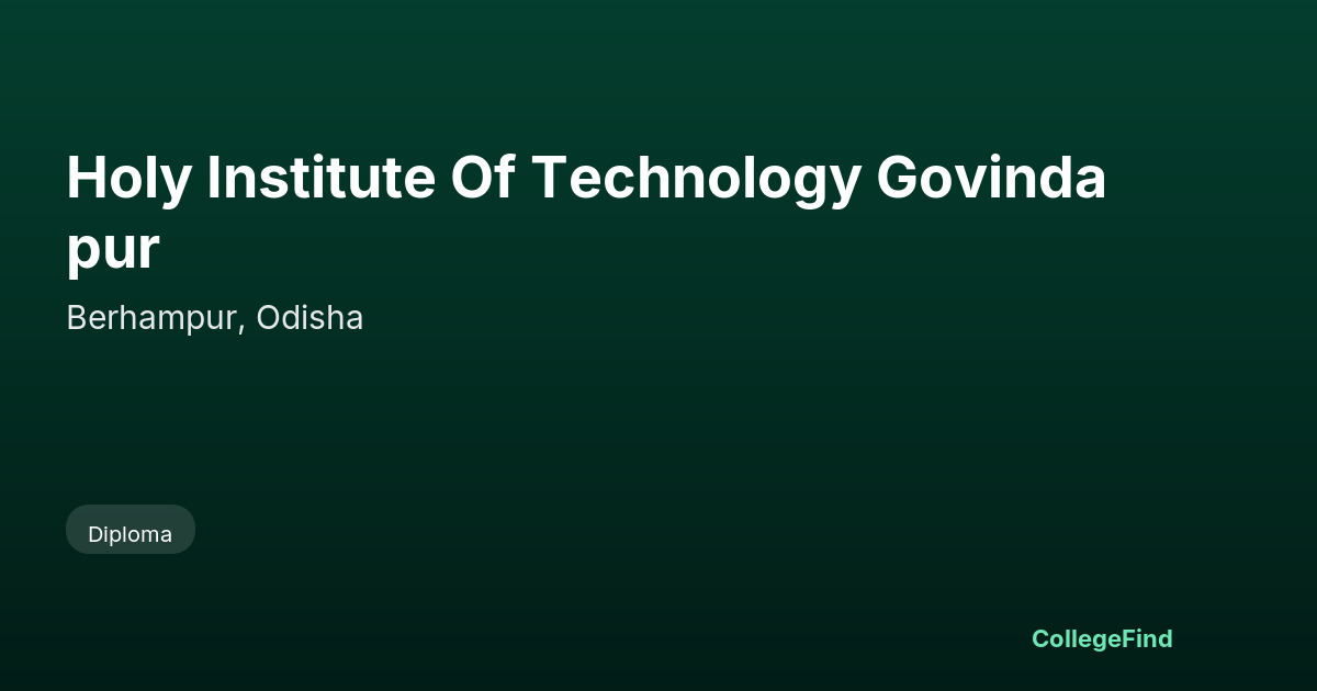 holy institute of technology govindapur