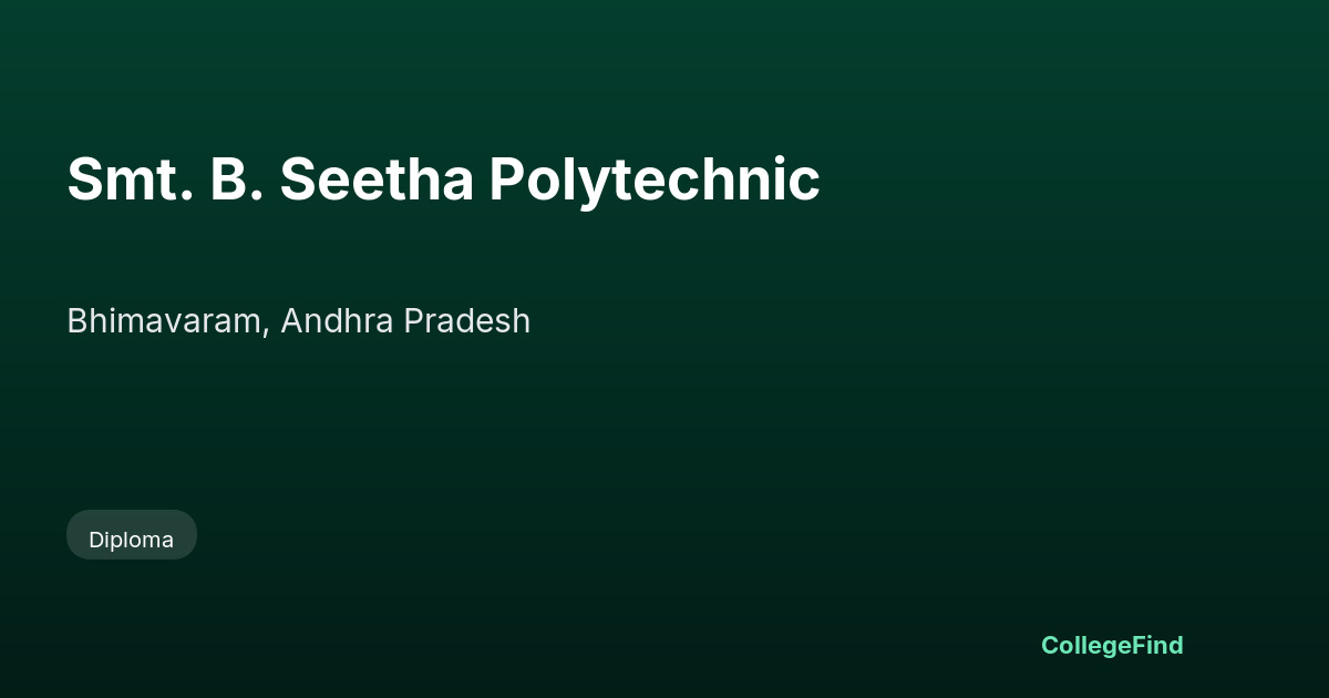 smt. b. seetha polytechnic