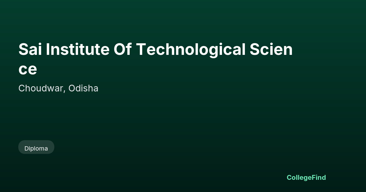 sai institute of technological science