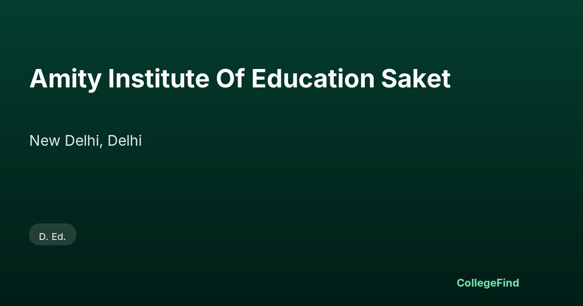 amity institute of education saket