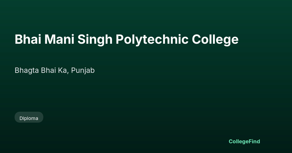 bhai mani singh polytechnic college