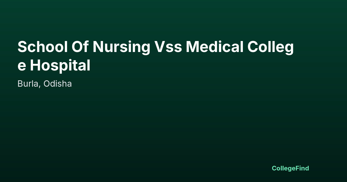 school of nursing vss medical college hospital