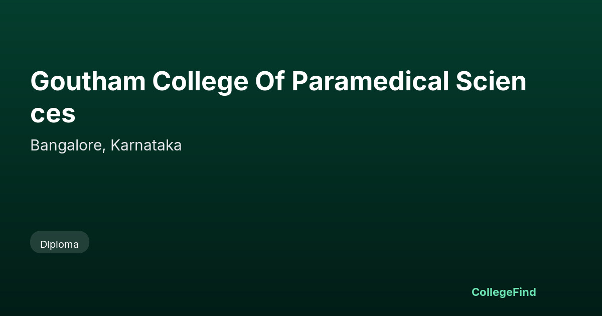 goutham college of paramedical sciences
