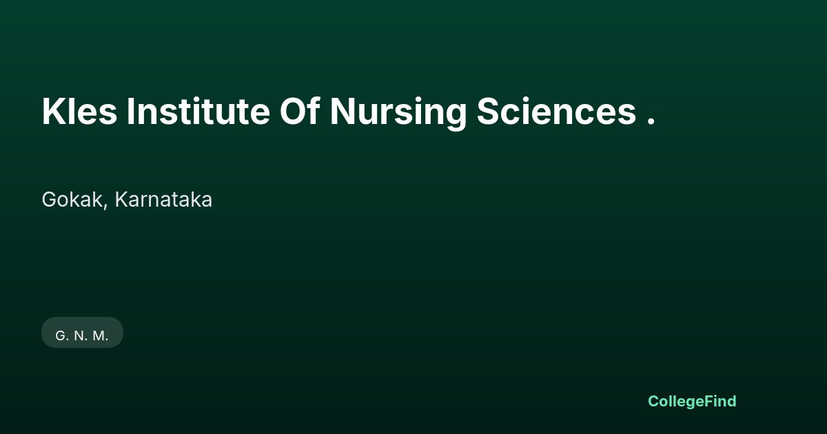 kles institute of nursing sciences .