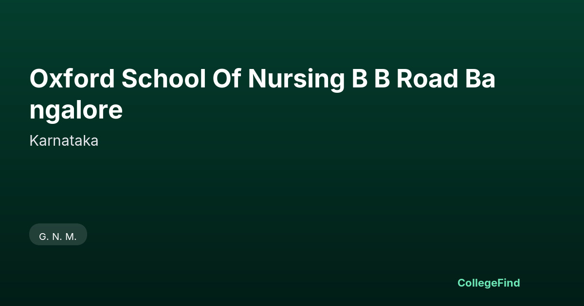 oxford school of nursing b b road bangalore