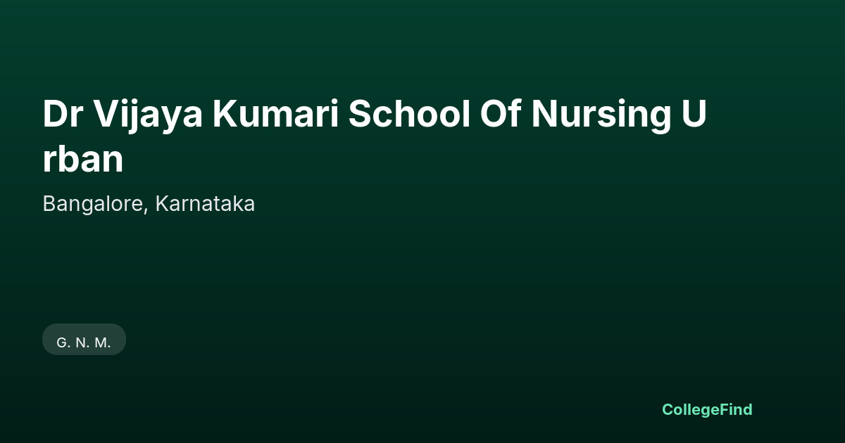 dr vijaya kumari school of nursing urban