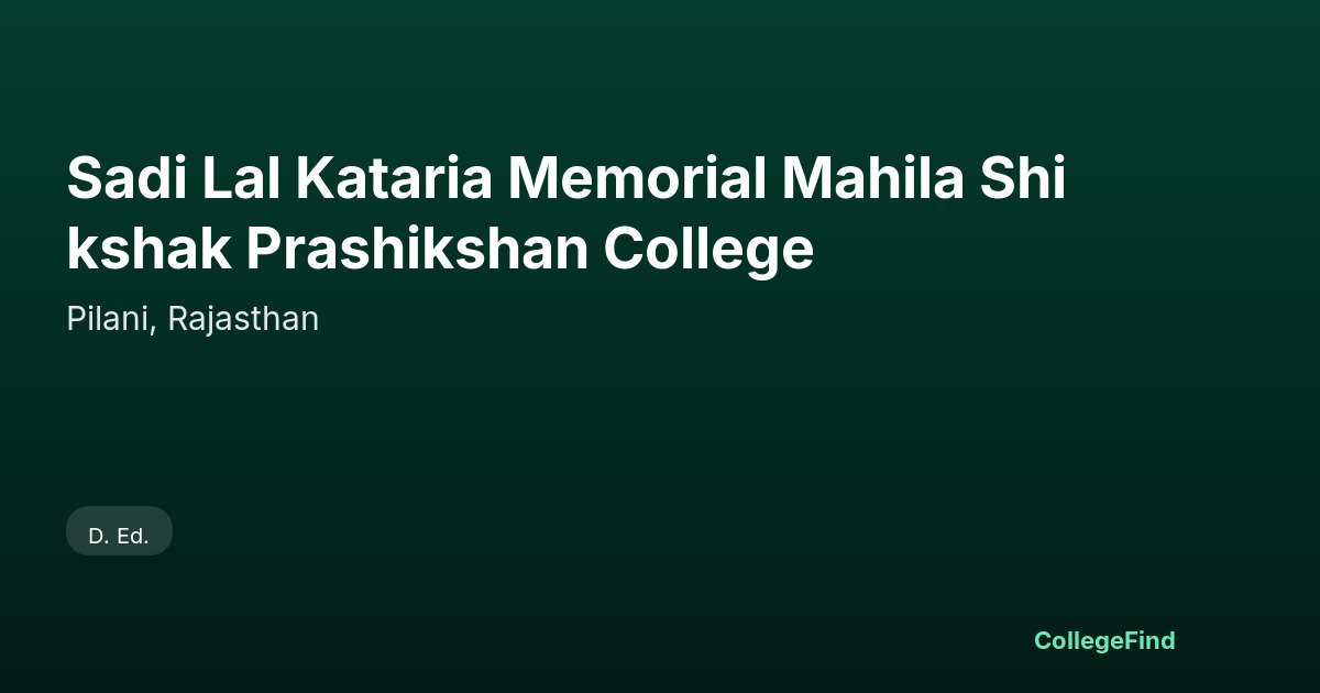 sadi lal kataria memorial mahila shikshak prashikshan college