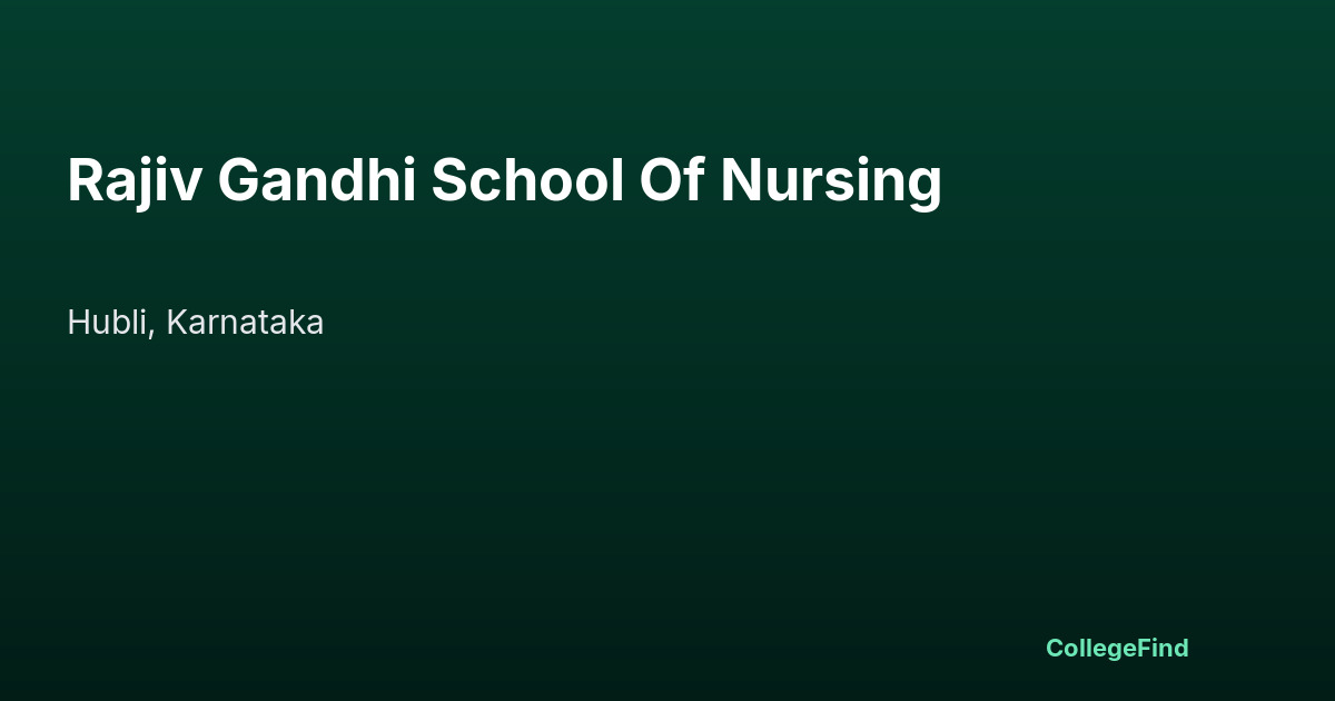 rajiv gandhi school of nursing