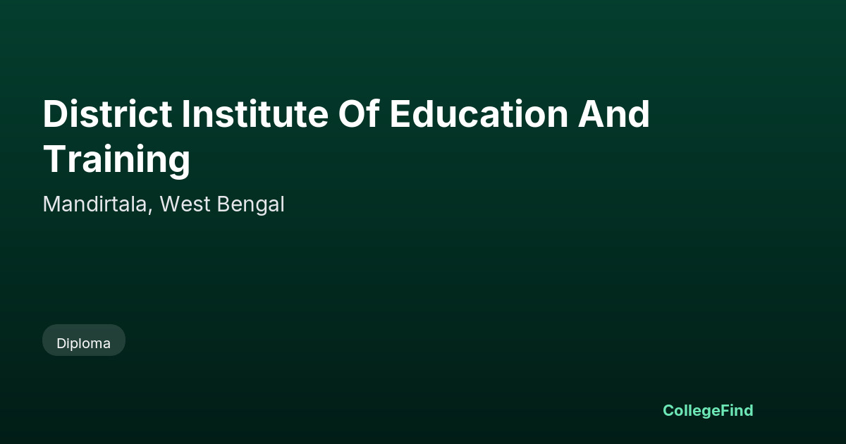 district institute of education and training