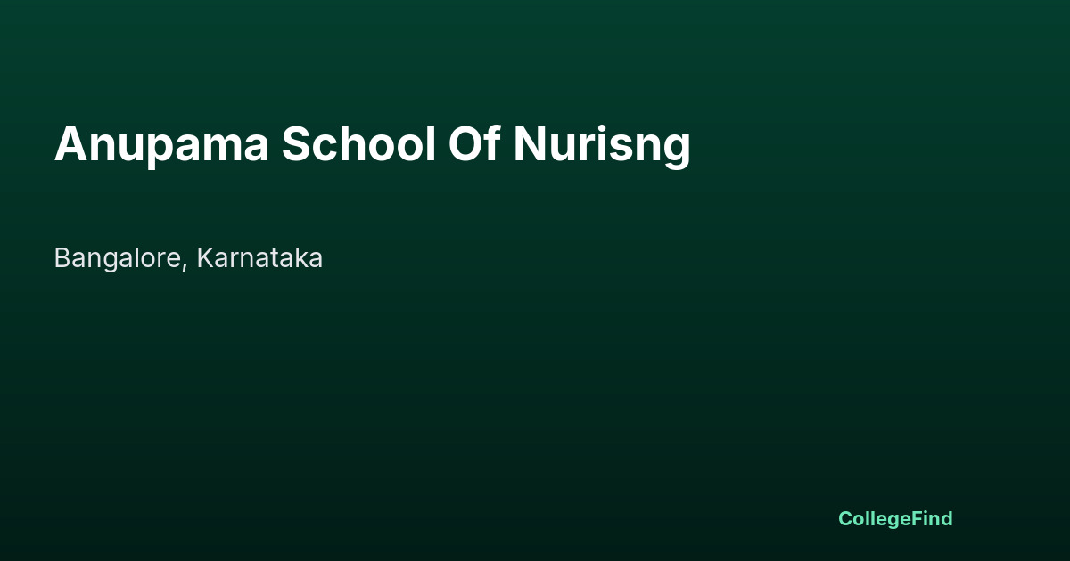 anupama school of nurisng