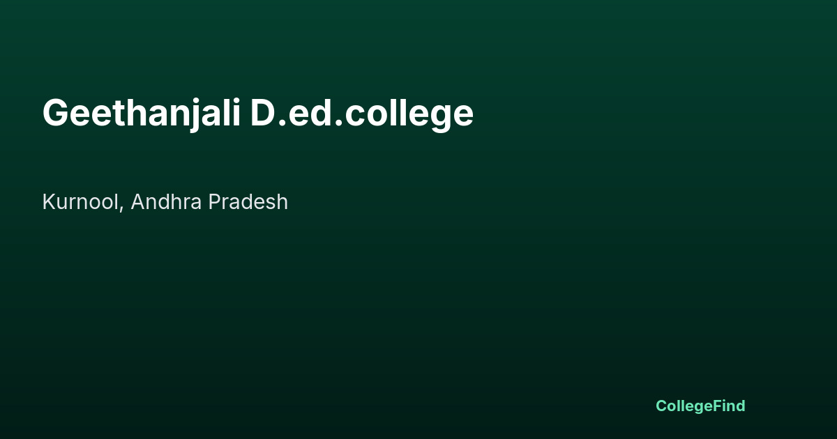 geethanjali d.ed.college