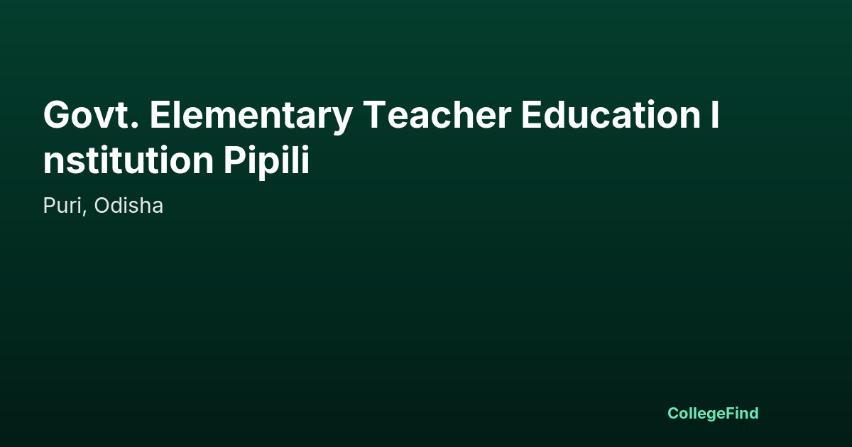 govt. elementary teacher education institution pipili