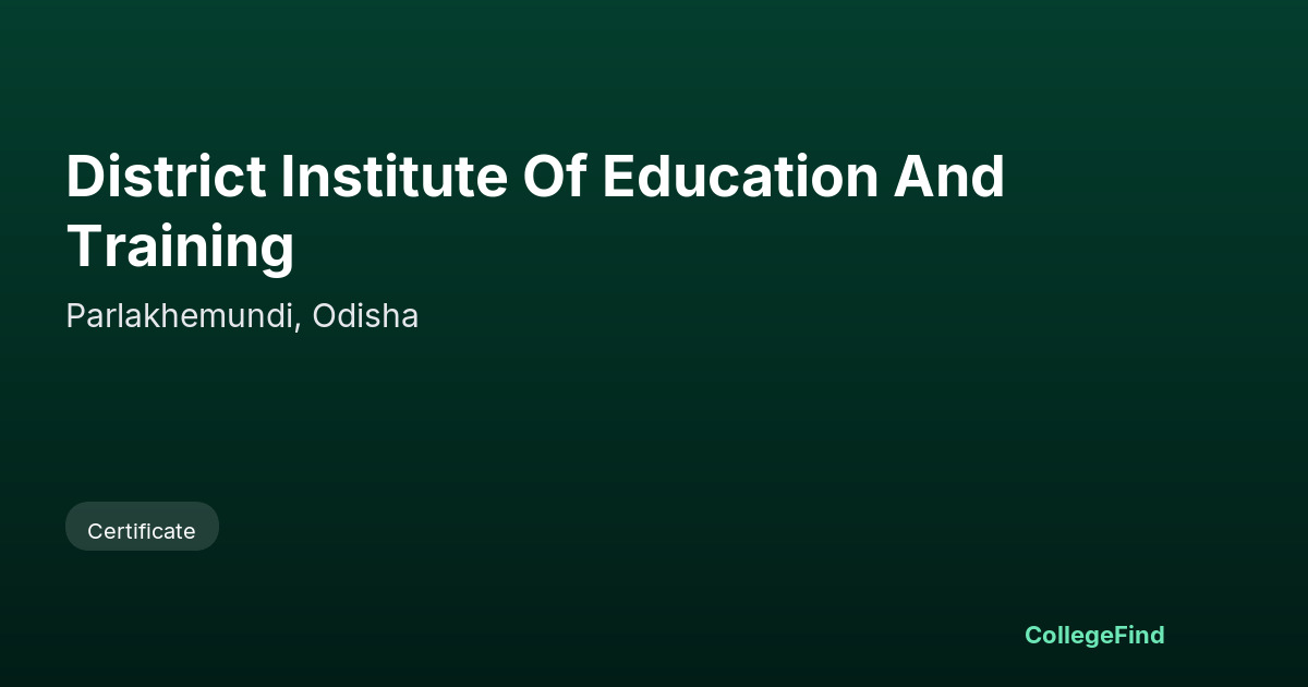 district institute of education and training