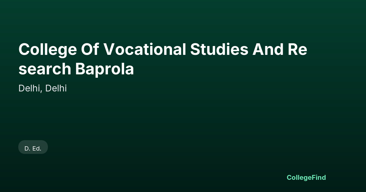 college of vocational studies and research baprola