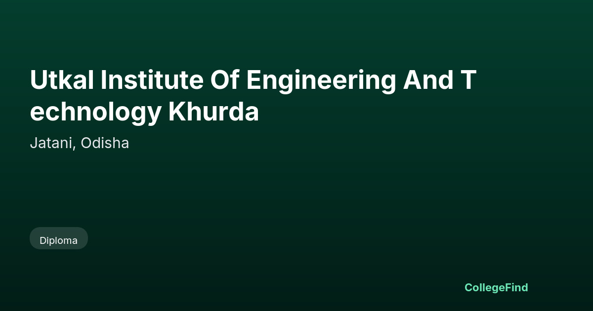 utkal institute of engineering and technology khurda