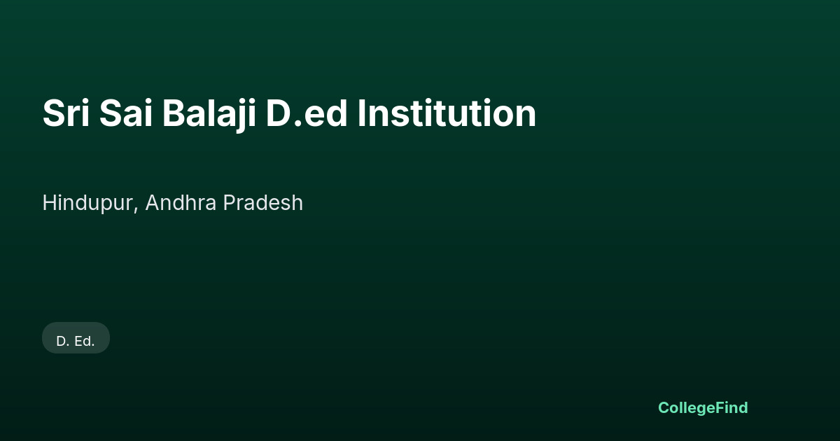sri sai balaji d.ed institution