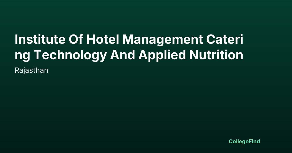 institute of hotel management catering technology and applied nutrition