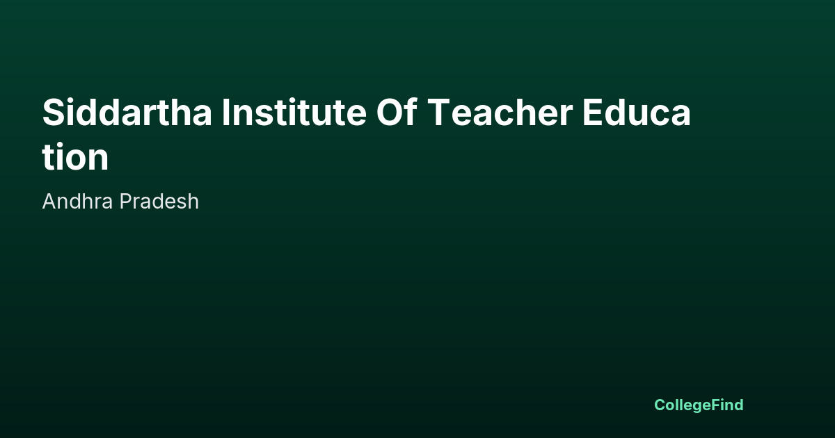 siddartha institute of teacher education