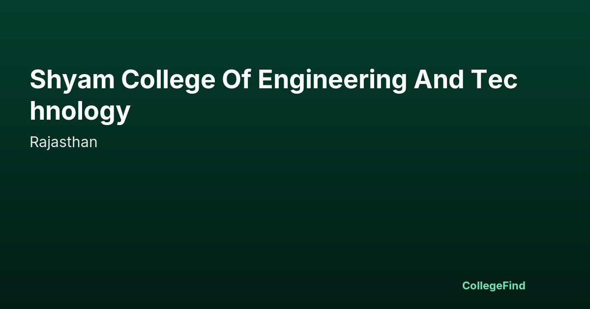 shyam college of engineering and technology