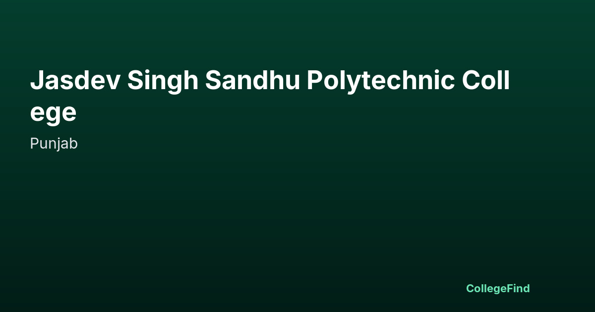 jasdev singh sandhu polytechnic college