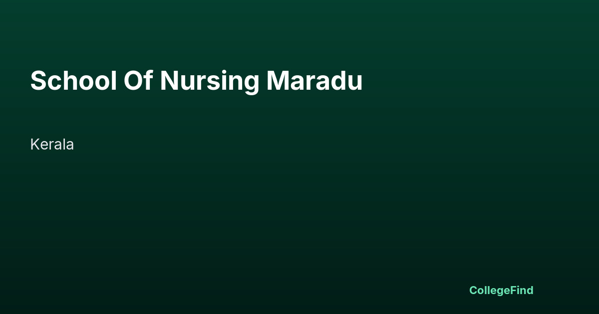school of nursing maradu