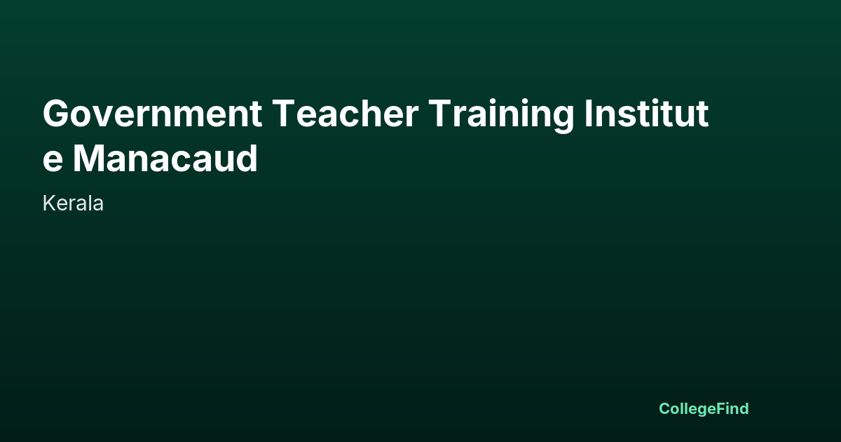 government teacher training institute manacaud