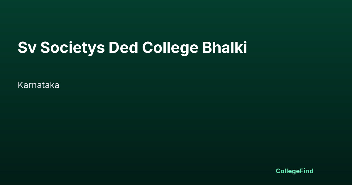 sv societys ded college bhalki
