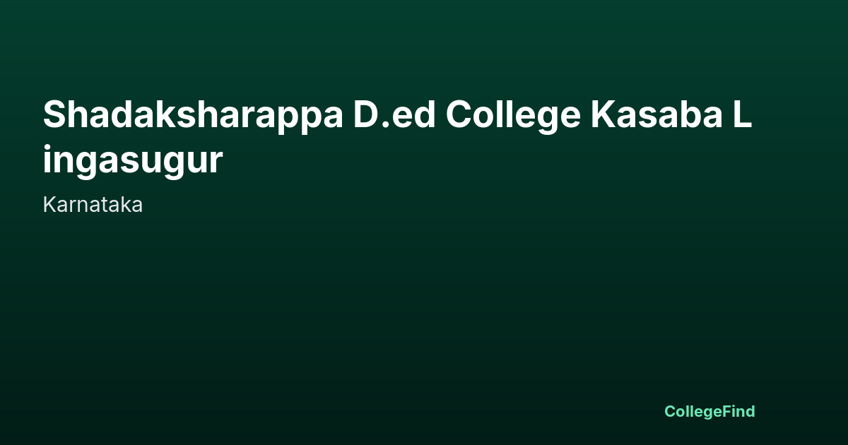 shadaksharappa d.ed college kasaba lingasugur