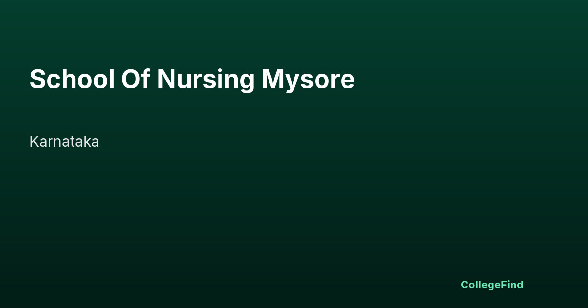 school of nursing mysore