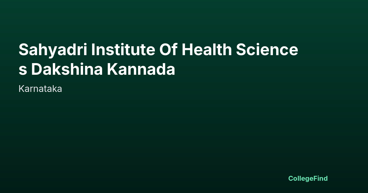 sahyadri institute of health sciences dakshina kannada