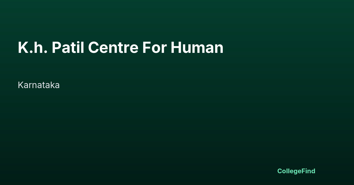 k.h. patil centre for human