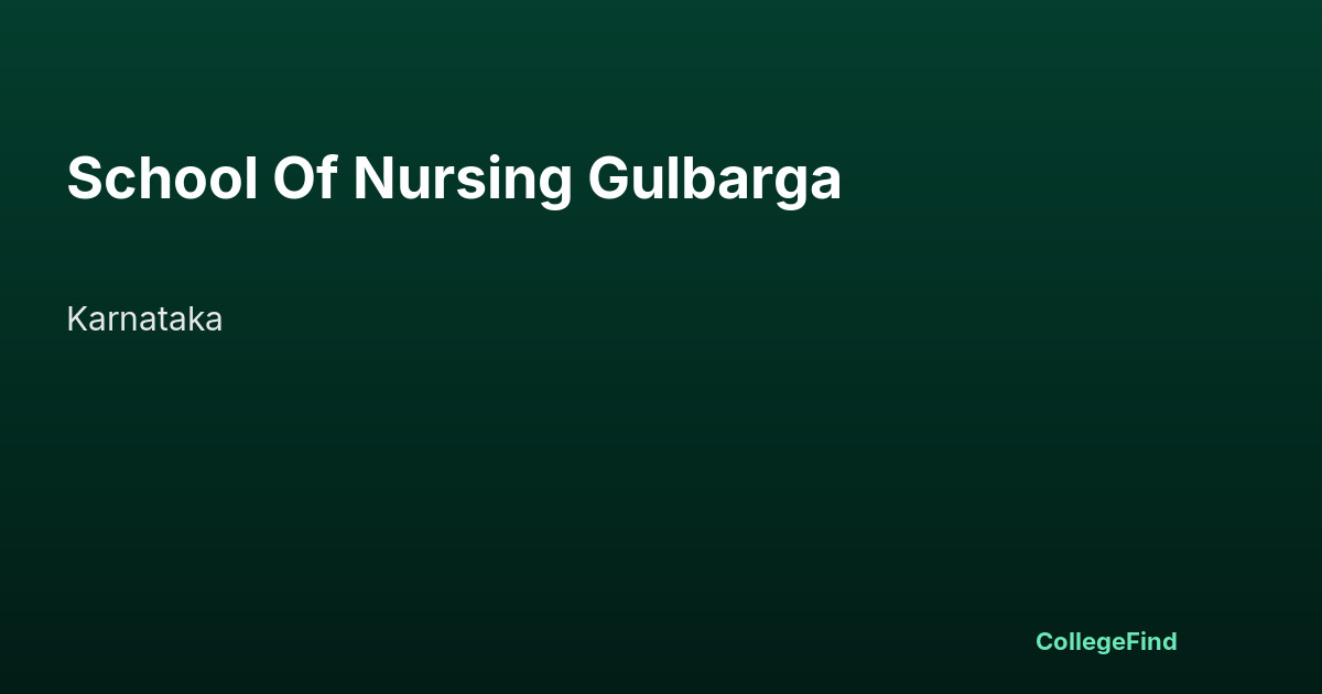 school of nursing gulbarga