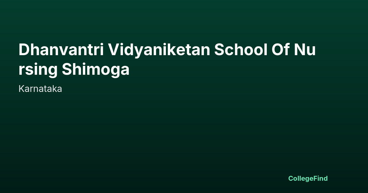 dhanvantri vidyaniketan school of nursing shimoga