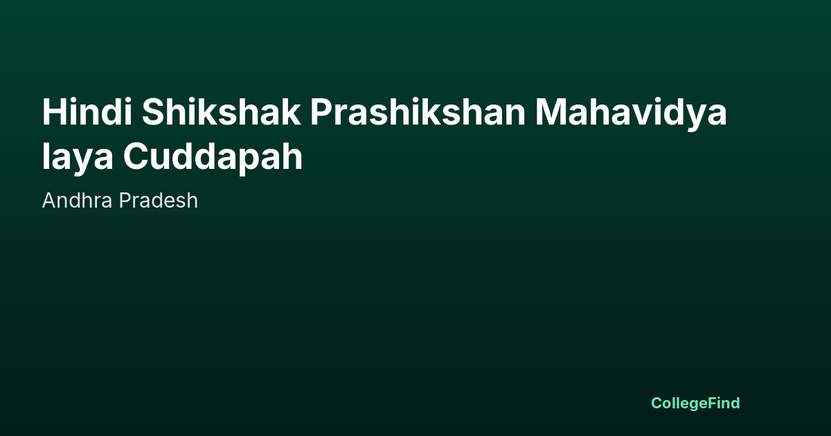 hindi shikshak prashikshan mahavidyalaya cuddapah